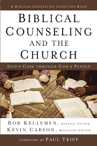 BIBLICAL COUNSELING AND THE CHURCH HB