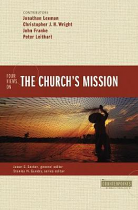 FOUR VIEWS ON THE CHURCHS MISSION