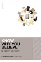 KNOW WHY YOU BELIEVE