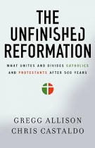 THE UNFINISHED REFORMATION