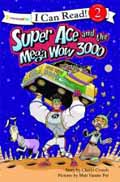 SUPER ACE AND THE MEGA WOW 3000