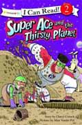 SUPER ACE AND THE THIRSTY PLANET