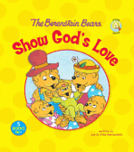 BERENSTAIN BEARS SHOW GODS LOVE