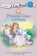 PRINCESS GRACE AND POPPY I CAN READ 1