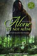 ALONE YET NOT ALONE