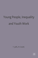 YOUNG PEOPLE INEQUALITY AND YOUTH WORK