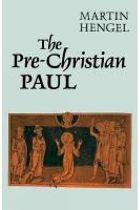 THE PRE-CHRISTIAN PAUL