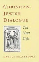 CHRISTIAN-JEWISH DIALOGUE: NEXT STEPS