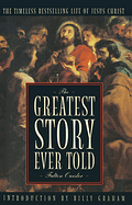 THE GREATEST STORY EVER TOLD