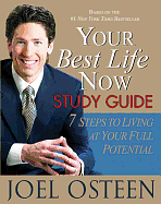 YOUR BEST LIFE NOW STUDY GUIDE