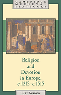 RELIGION AND DEVOTION IN EUROPE C1215 - C1515