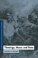 THEOLOGY MUSIC & TIME