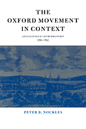 THE OXFORD MOVEMENT IN CONTEXT