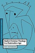 REALIST CHRISTIAN THEOLOGY IN A POSTMODERN WORLD