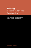 THEOLOGY HERMENEUTICS AND IMAGINATION