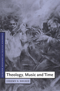 THEOLOGY MUSIC AND TIME