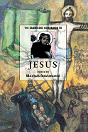 THE CAMBRIDGE COMPANION TO JESUS