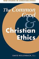 COMMON GOOD AND CHRISTIAN ETHICS