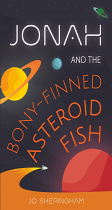 JONAH AND THE BONY FINNED ASTEROID FISH