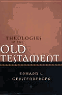 THEOLOGIES IN THE OLD TESTAMENT