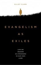 EVANGELISM AS EXILES