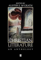 CHRISTIAN LITERATURE AN ANTHOLOGY