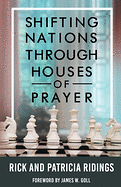 SHIFTING NATIONS THROUGH HOUSES OF PRAYER