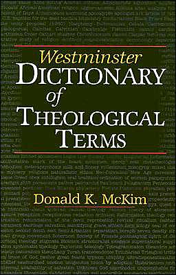 WESTMINSTER DICTIONARY OF THEOLOGICAL TERMS