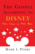 THE GOSPEL ACCORDING TO DISNEY
