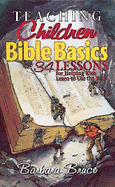 TEACHING CHILDREN BIBLE BASICS