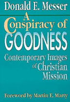 CONSPIRACY OF GOODNESS
