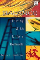 BALANCE LIVING WITH LIFES DEMANDS