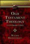 OLD TESTAMENT THEOLOGY AN INTRODUCTION