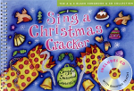 SING A CHRISTMAS CRACKER WITH CD