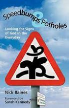 SPEEDBUMPS AND POTHOLES