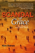 SCANDAL OF GRACE