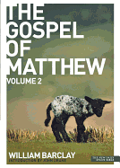 THE GOSPEL OF MATTHEW VOLUME 2