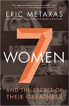 SEVEN WOMEN & THE SECRET OF THEIR GREATNESS