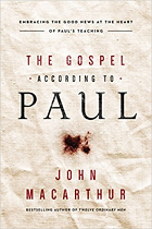 THE GOSPEL ACCORDING TO PAUL