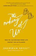 THE MAKING OF US