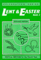 CELEBRATING LENT & EASTER BK