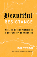 BEAUTIFUL RESISTANCE