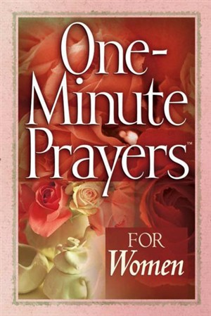 ONE MINUTE PRAYERS FOR WOMEN