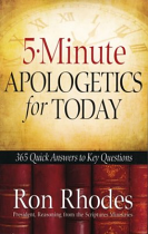 5 MINUTE APOLOGETICS FOR TODAY