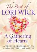 THE BEST OF LORI WICK A GATHERING OF HEARTS