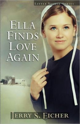 ELLA FINDS LOVE AGAIN LITTLE VALLEY SERIES 3