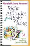 RIGHT ATTITUDES FOR RIGHT LIVING