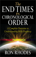 THE END TIMES IN CHRONOLOGICAL ORDER