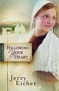 FOLLOWING YOUR HEART