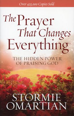 THE PRAYER THAT CHANGES EVERYTHING